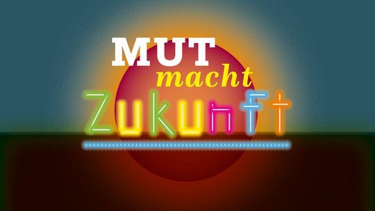 Die Grafik einer aufgehenden Sonne, davor die Schrift "Mut macht Zukunft"